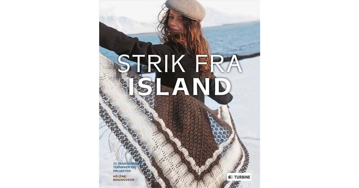 Strik fra Island: 25 traditionelle teknikker og projekter, Hardback • Se  priser nu »