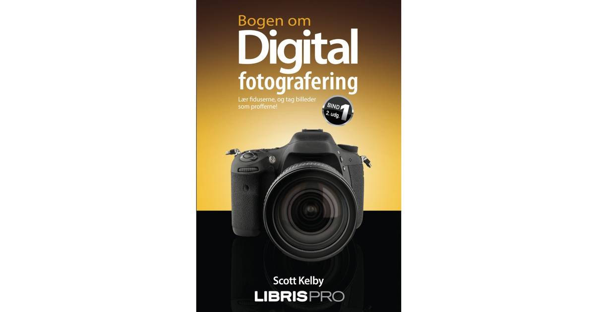 Bogen om digital fotografering, bind 1, 2. udgave, E-bog • Pris »