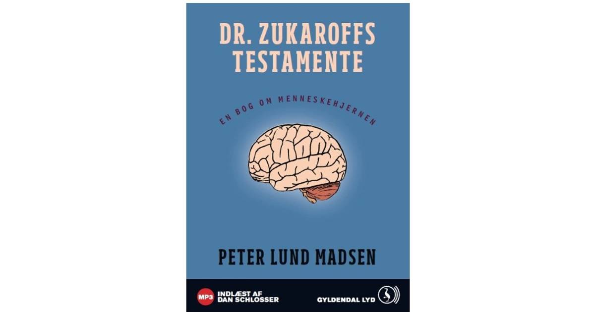 Dr. Zukaroffs testamente: En bog om menneskehjernen, Lydbog MP3 • Pris »