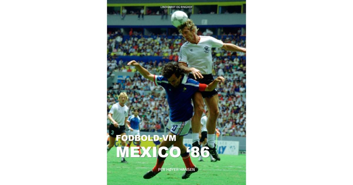 Fodbold-VM Mexico 86, E-bog (5 butikker) • Se priser »