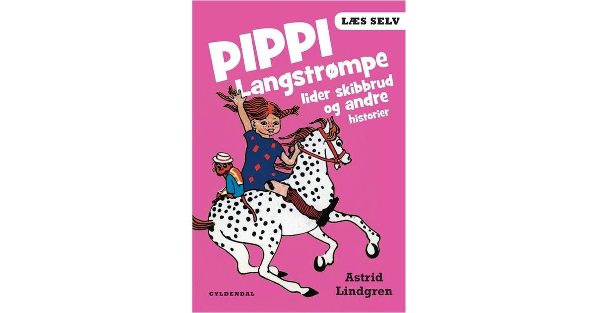 Pippi Langstrømpe lider skibbrud og andre historier, Hardback • Se ...