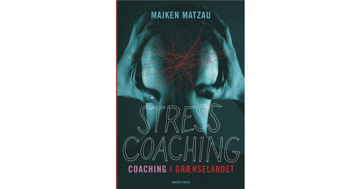Stresscoaching - coaching i grænselandet, E-bog • Se priser hos os »