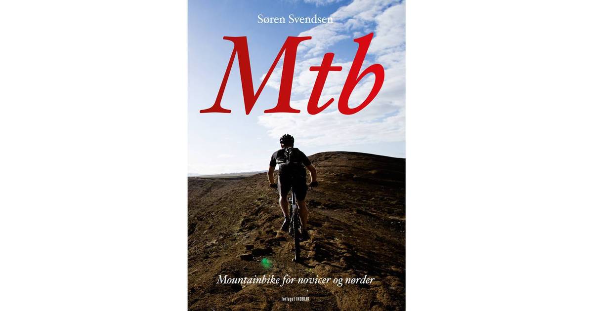 Mtb: Mountainbike for novicer og nørder, E-bog