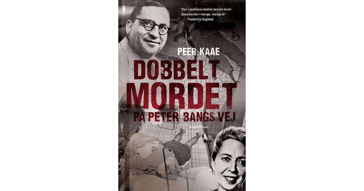 Dobbeltmordet på Peter Bangs Vej, Paperback • Priser »