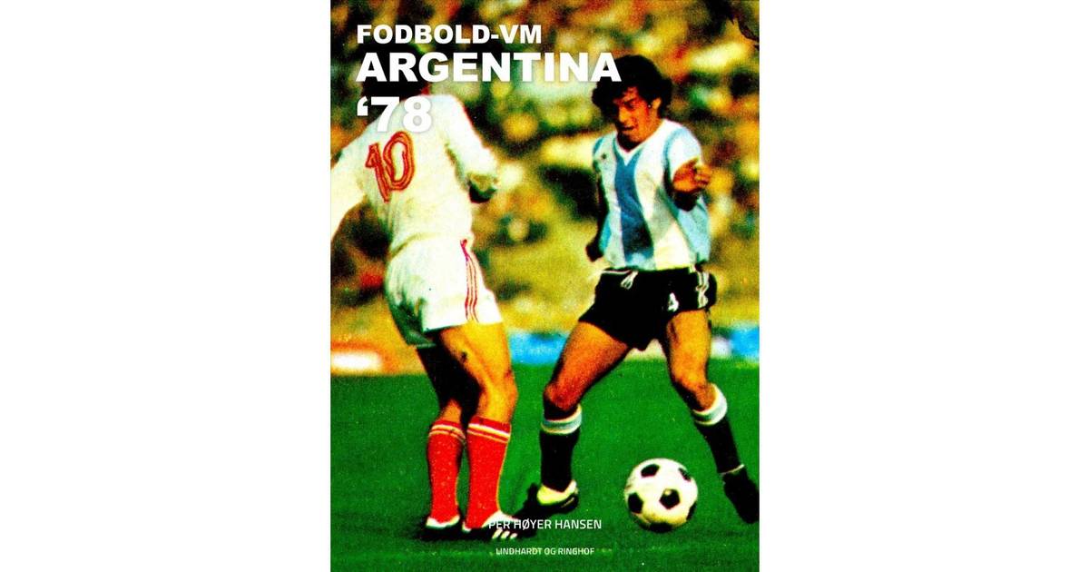 Fodbold - VM Argentina 78, Hæfte • Se PriceRunner »