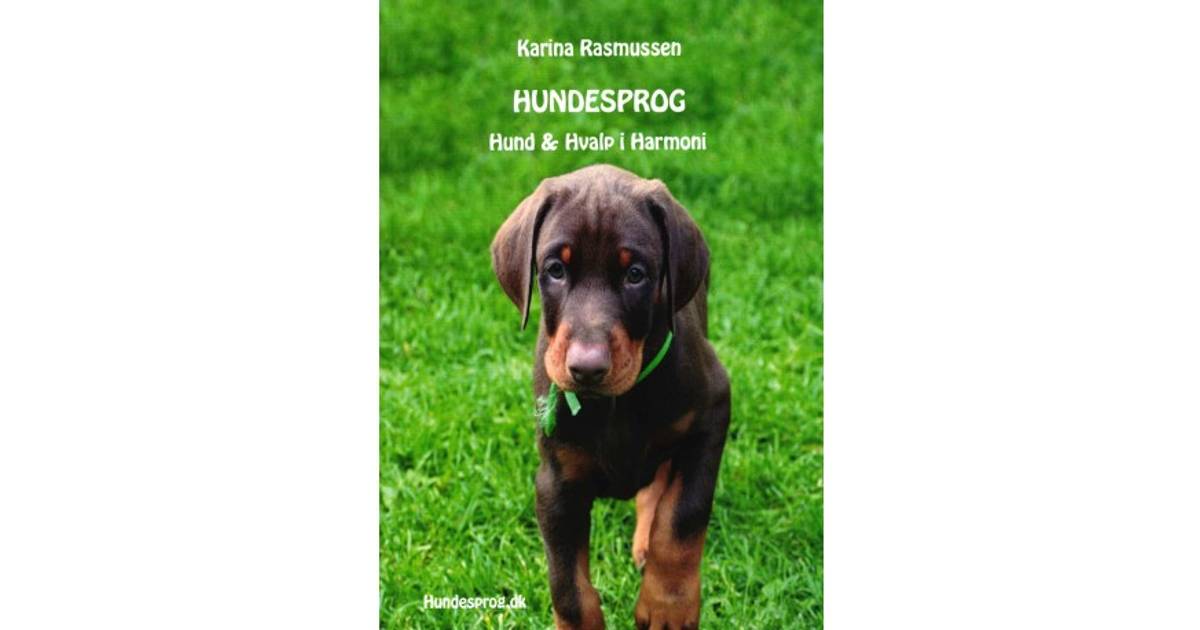Hundesprog: hund & hvalp i harmoni (Hæfte, 2012) • Pris »