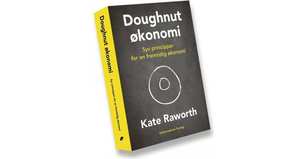 Doughnut-økonomi: Syv principper for en fremtidig økonomi (E-bog, 2018)