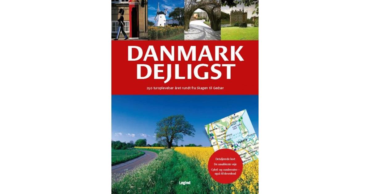 Danmark dejligst: 250 turoplevelser året rundt fra Skagen til Gedser  (Hæfte, 2019) • Pris »