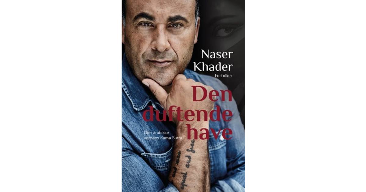 Naser Khader fortolker Den duftende have (E-bog, 2019) • Pris »