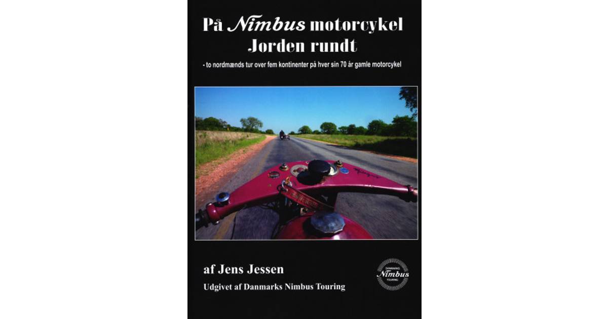 På Nimbus motorcykel Jorden rundt (Indbundet, 2019) • Pris »