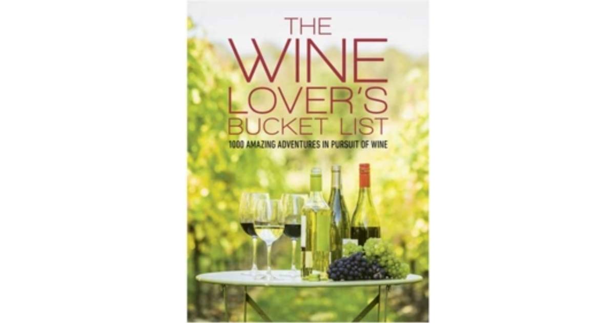 The Wine Lover's Bucket List: 1,000 Amazing Adventures... (Bog, Hardback) •  Pris »