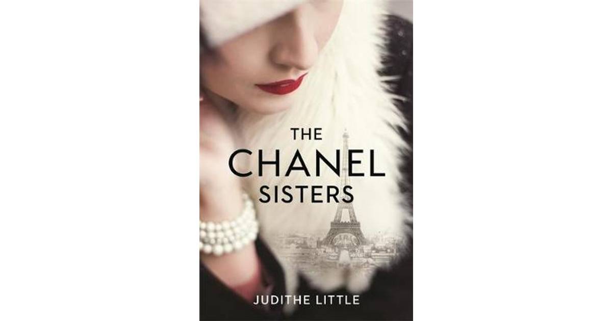 The Chanel Sisters (Bog, Paperback / softback) • Pris »