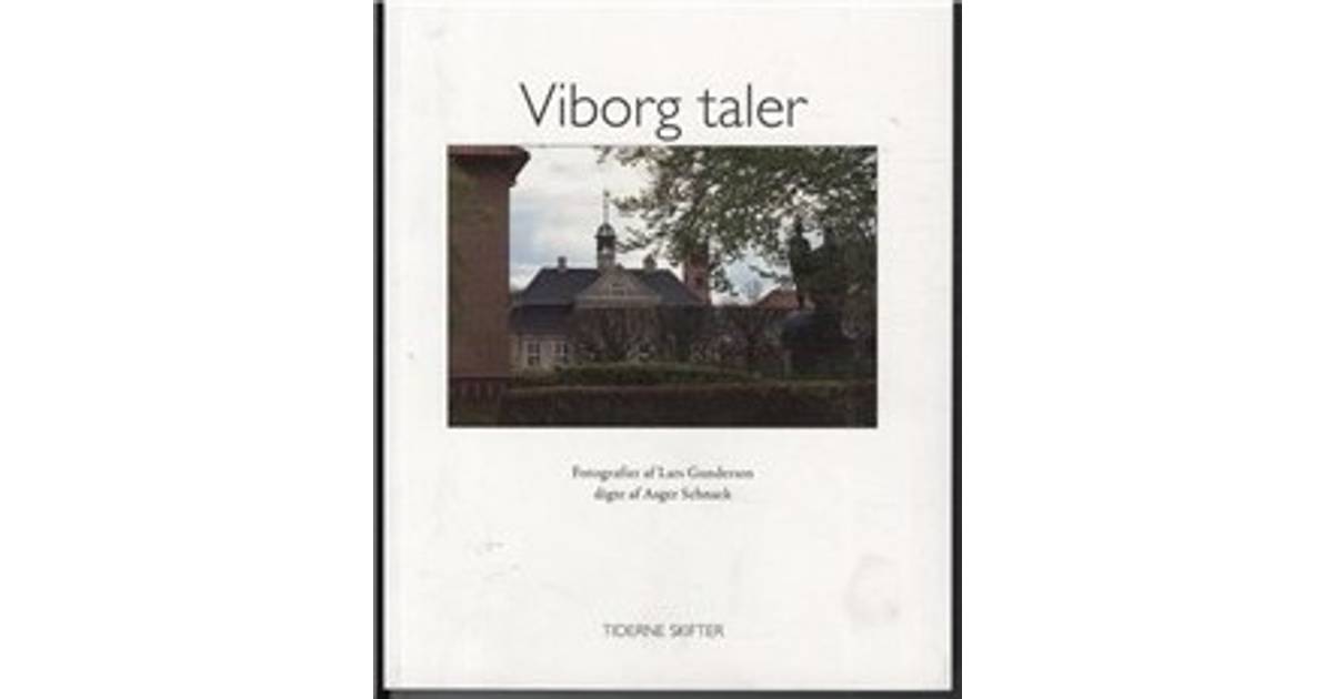 Viborg taler: fotografier - digte, Hæfte • Se pris »