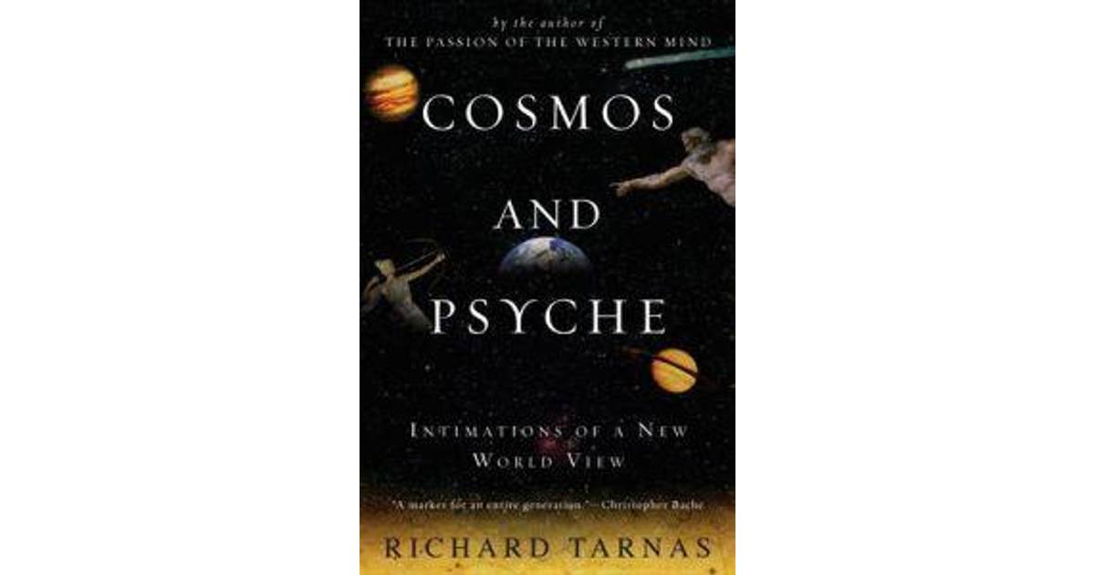 cosmos and psyche by richard tarnas