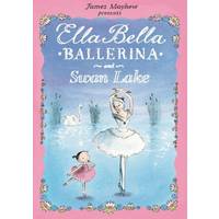 Ella Bella Ballerina and Swan Lake, Häftad, Häftad