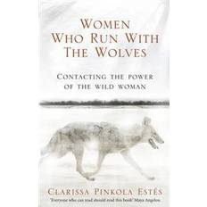 Women Who Run with the Wolves (Hæftet, 2008)