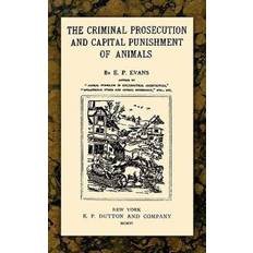 The Criminal Prosecution and Capital Punishment of Animals (Indbundet, 1998)