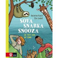 Sova, snarka, snooza: En trött bok om sömn (Indbundet)