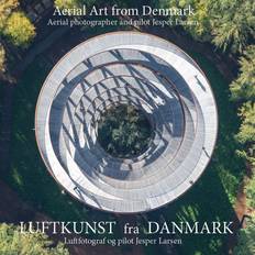 Luftkunst fra Danmark: Aerial Art from Denmark (Indbundet, 2019)