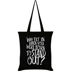 Grindstore Why Fit In When You Were Born To Stand Out Tote Bag (One Size) (Black/White)