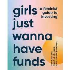 Engelsk Bøger Girls Just Wanna Have Funds (Indbundet, 2022)