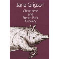 Charcuterie and French Pork Cookery (Indbundet, 2008)