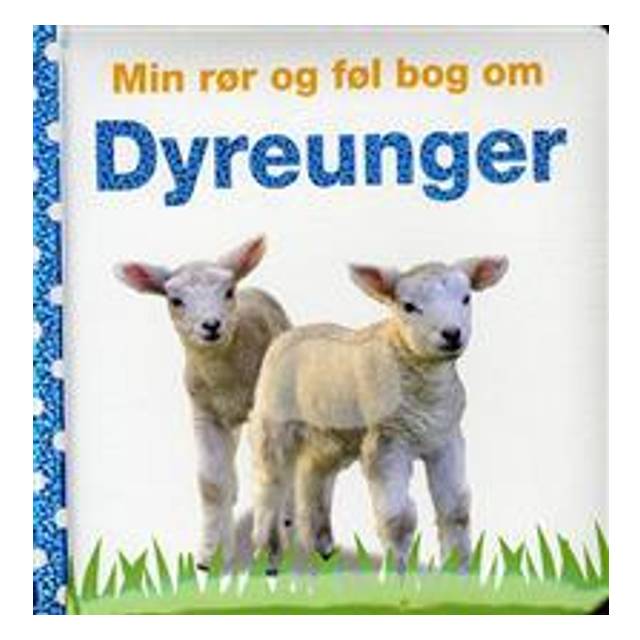 Lyt, Rør Og Føl: Dyreunger - En &ndash; dba.dk &ndash; Køb og Salg af Nyt  og Brugt